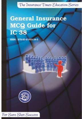 General Insurance Agents MCQ Guide for IC38 based on Multiple choice Questions and answers