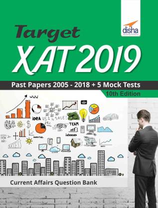 Target XAT 2019 (Past Papers 2005 - 2018 + 5 Mock Tests) 10th Edition