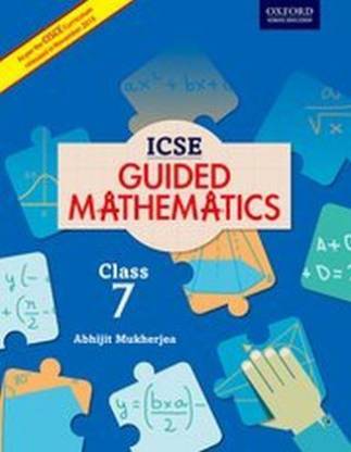 ICSE Guided Mathematics Coursebook Class VII