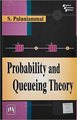 Probability and Queueing Theory