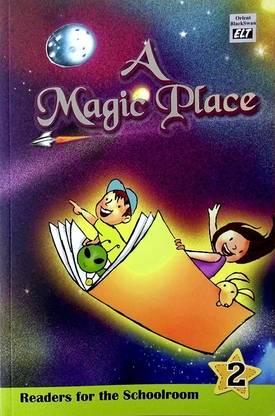 A Magic Place Readers for the Schoolroom Class II