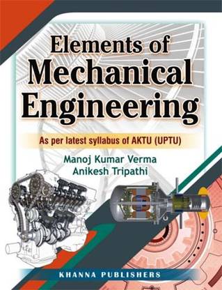 Elements of Mechanical Engineering (As Per Latest Syllabus of AKTU (UPTU))