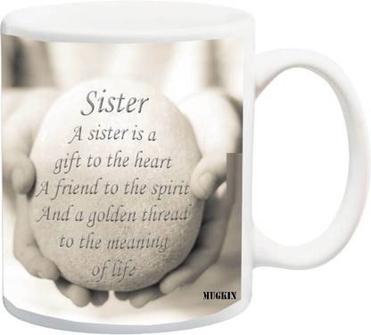 MUGKIN SISTER Printed Ceramic 350ml for Rakhi Gift to Sister, Gift for Sister, Gift for Cousin (MKIN-8943564715213) Ceramic Coffee Mug