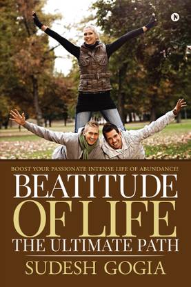 Beatitude of Life : The Ultimate Path