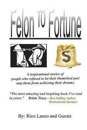 Felon 2 Fortune