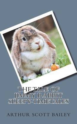 The Tale of Jimmy Rabbit Sleepy-TimeTales