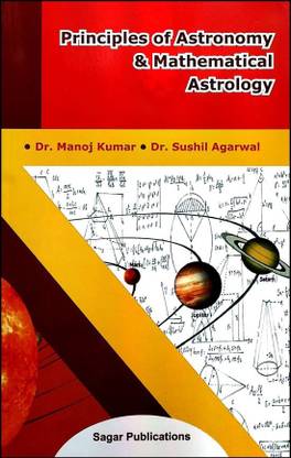Principles Of Astronomy & Mathematical Astrology