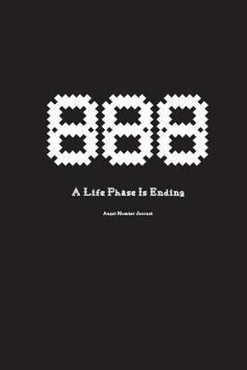 888 A Life Phase Is Ending Angel Number Journal