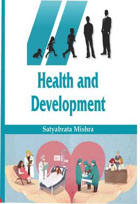 HEALTH AND DEVELOPMENT