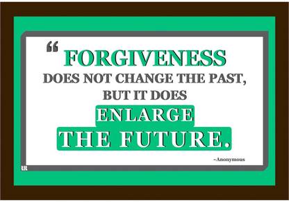 Motivational Inspirational Framed Quotes for Your House/Office Walls : 'Forgiveness' Fine Art Print
