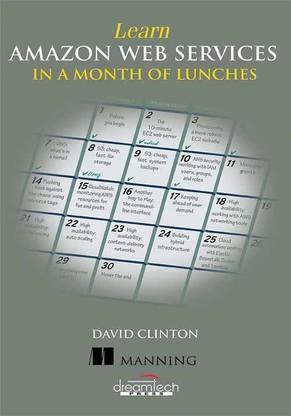 Learn Amazon Web Services in a Month of Lunches