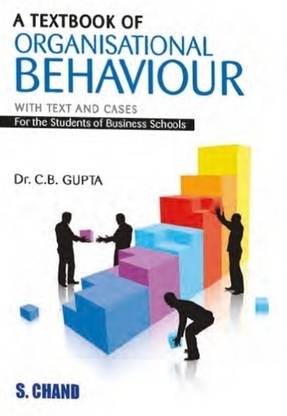 A Textbook of Organisational Behaviour  - With Text and Cases
