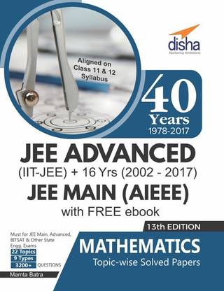 40 Years Iit-Jee Advanced + 16 Yrs Jee Main Topic-Wise Solved Paper Pcm