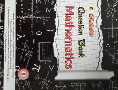 RELIABLE QUESTION BANK MATHEMATICS CLASS-9