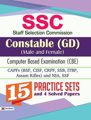 Staff Selection Commission Constable (GD) (Male and Female) Computer Based Examination (CBE) (15 Practice Sets)