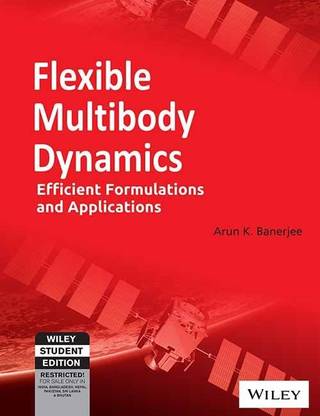 Flexible Multibody Dynamics  - Efficient Formulations and Applications