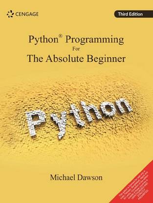 Python Programming for the Absolute Beginner: Buy Python Programming ...