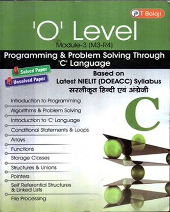 O Level Module-3 ( M3-R4 ) Programming & Problem Solving Through C Language ( T Balaji )