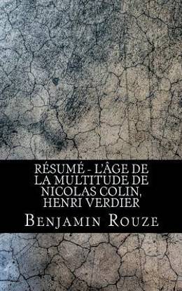 Resume - L'age de la multitude de Nicolas Colin, Henri Verdier