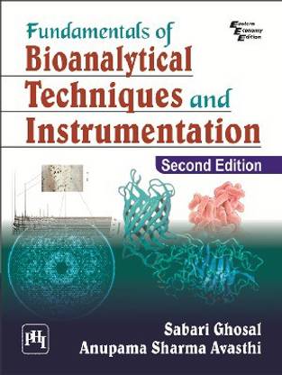 Fundamentals of Bioanalytical Techniques and Instrumentation