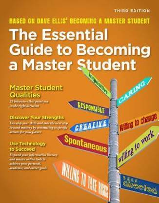 Becoming a Master Student: The Essential Guide to Becoming a Master Student