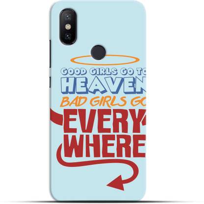 Saavre Back Cover for Good Girls Go To Heaven Bad Girls Go To Every Where for MI A2
