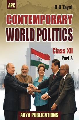 Contemporary World Politics Class XII (Part-A)