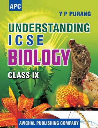Understanding ICSE Biology Class IX