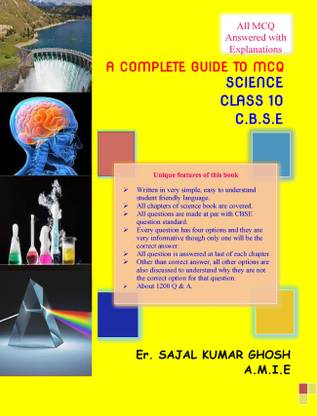 A COMPLETE GUIDE TO MCQ, SCIENCE (CLASS 10, C.B.S.E)