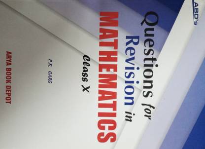 ABD'S QUESTIONS FOR REVISION IN MATHEMATICS CLASS-X