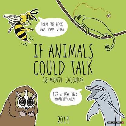 If Animals Could Talk 2019 Wall Calendar