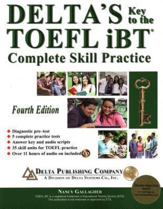Delta's Key to the TOEFL Ibt(r) Complete Skill Practice
