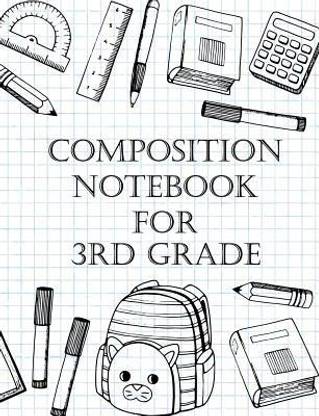 Composition Notebook For 3rd Grade