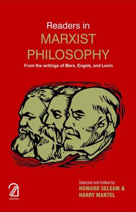 Reader in Marxist Philosophy: From the Writings of Marx Engels and Lenin (PB) by Howard &