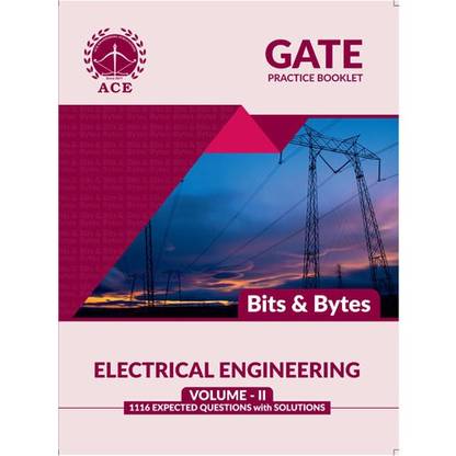 GATE 2019 Practice Booklet 1116 Expected Questions with solutions for Electrical Engineering Volume 2  - 1116 Expected Questions with Solutions