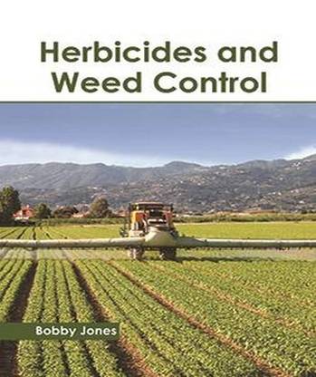 Herbicides and Weed Control
