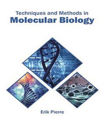Techniques and Methods in Molecular Biology