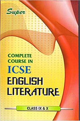 Complete Course ICSE In English Literature