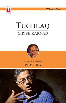 GIRISH KARNAD : TUGHLAQ (CODE : 7.08.1) PB