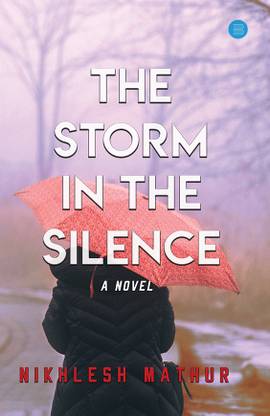 THE STORM IN THE SILENCE