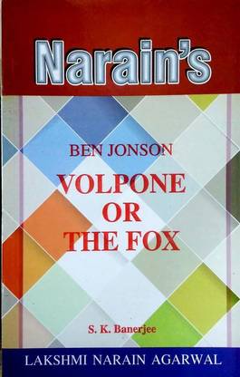 Volpone Or The Fox - Ben Jonson (Text, Critical Study With HINDI)