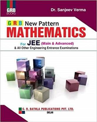 Grb New Pattern Jee Mathematics For Iit Jee By Dr.sanjeev Verma