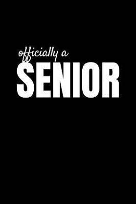 Officially A Senior