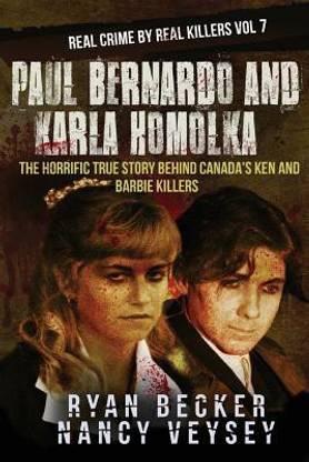 Paul Bernardo and Karla Homolka