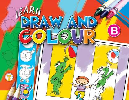 Learn Draw & Colour - B