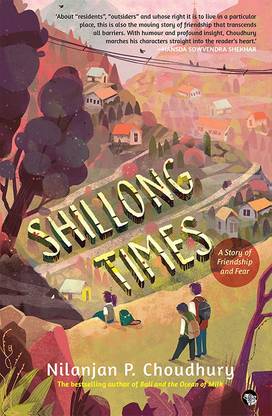 Shillong Times  - A Story of Friendship and Fear