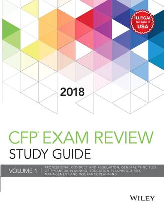 Wiley Study Guide for 2018 CFP Exam, Vol 1