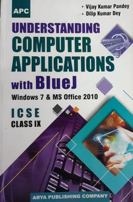 Understanding Computer Applications With Blue J Class 9