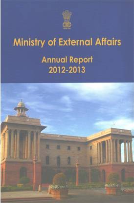 Annual Report 2012-13 : Ministry Of External Affairs (With CD)