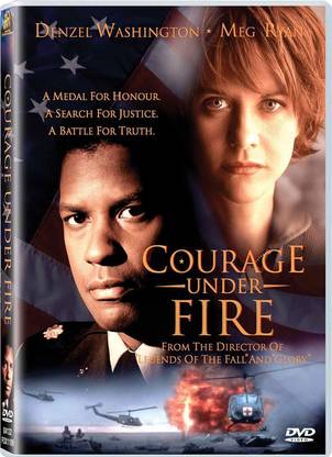 Courage Under Fire
